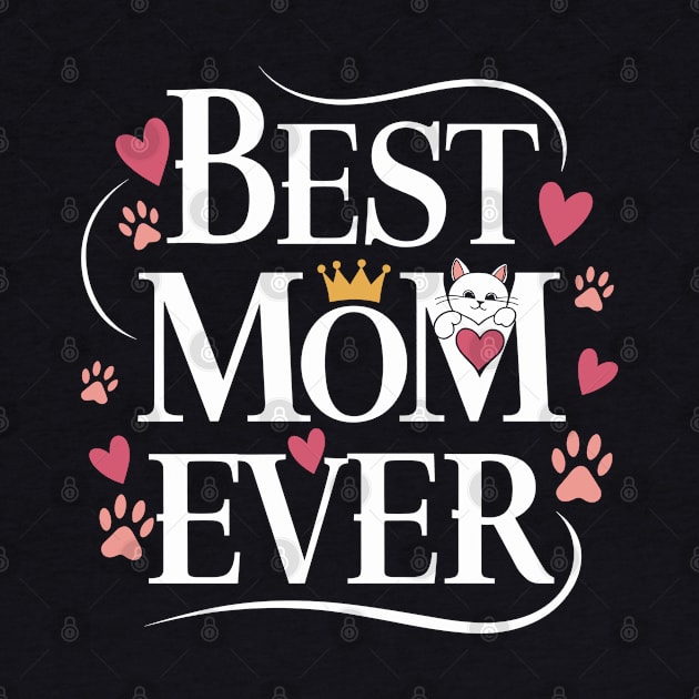 Best Mom Ever Mother's Day Cats by Macphisto Shirts